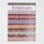 Edgings: Crocheted, Knitted, Tatted - Lily Design Book No. 205