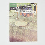 Tablecloths + Bedspreads - Coats & Clark's Book No. 120