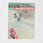 Ruffled Doilies - Coats & Clark's Book No. 107