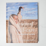 Knitting for Radical Self-Care Book