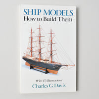 Ship Models: How to Build Them Book