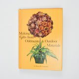 Making Gifts from Oddments and Outdoor Materials Book