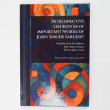 Retrospective Exhibition of Important Works of John Singer Sargent Book