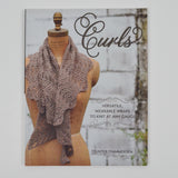 Curls: Versatile, Wearable Wraps to Knit at Any Gauge Book