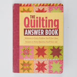 The Quilting Answer Book