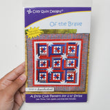 Cozy Quilt Designs Of The Brave Quilting Pattern