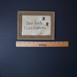 Dear Santa I Can Explain Framed Embroidery