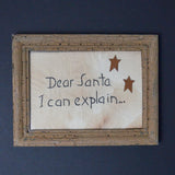 Dear Santa I Can Explain Framed Embroidery