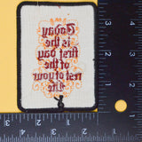 Vintage Today is the First Day of the Rest of Your Life Patch