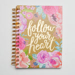 Follow Your Heart Lined Spiral Notebook