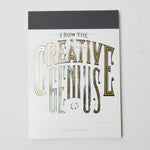 "From the Creative Genius" Notepad