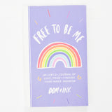 Dom & Ink Free to Be Me LGBTQ+ Self-Help Journal