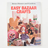 Better Homes + Gardens Easy Bazaar Crafts Book Default Title