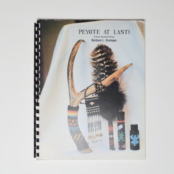 Peyote at Last! A Peyote Beadwork Primer Book Default Title