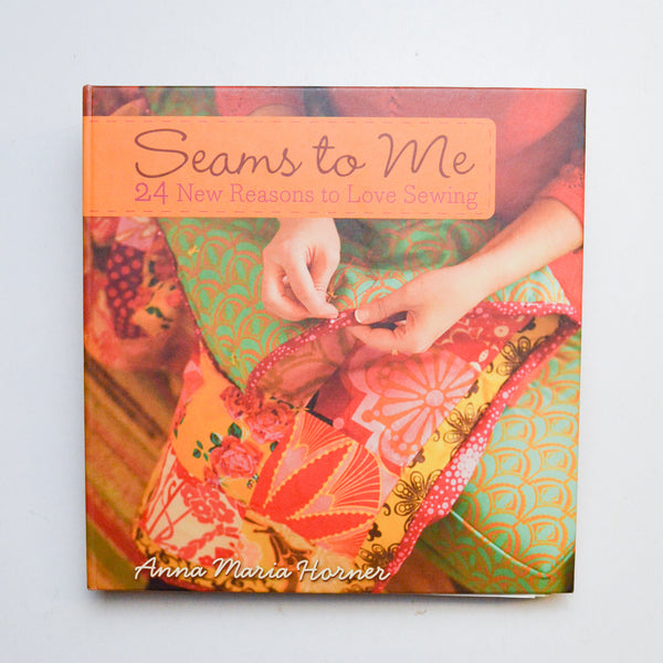 Seams to Me: 24 New Reasons to Love Sewing Default Title