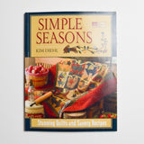 Simple Seasons: Stunning Quilts and Savory Recipes Book Default Title