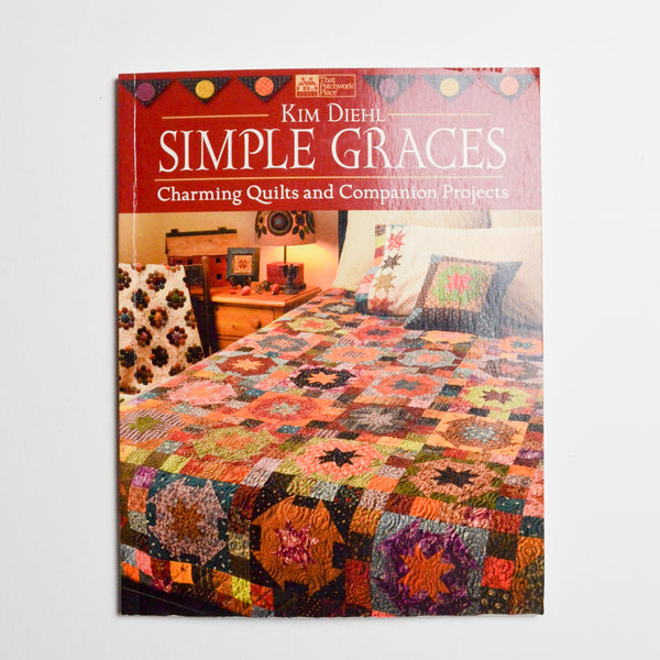 Simple Graces: Charming Quilts and Companion Projects Book Default Title