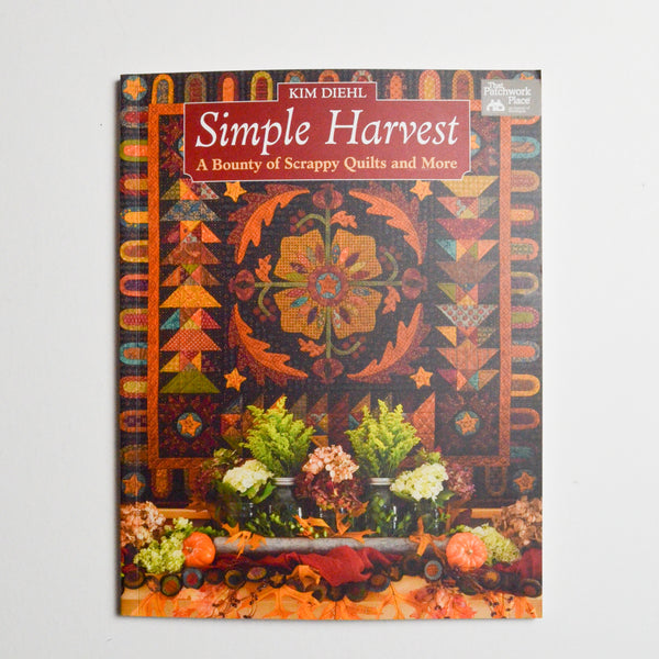 Simple Harvest: A Bounty of Scrappy Quilts and More Book Default Title