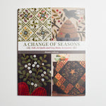 A Change of Seasons: Folk-Art Quilts and Cozy Home Accessories Book Default Title