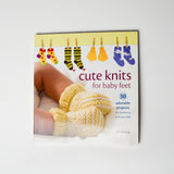 Cute Knits for Baby Feet Book Default Title