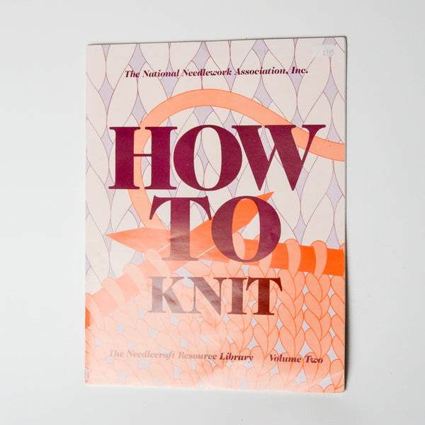 The National Needlework Association How to Knit Booklet - Volume 2 Default Title