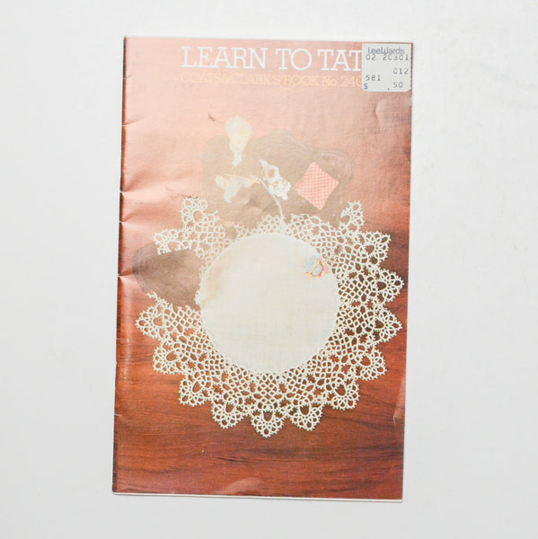Coats + Clark's Learn to Tat Book No. 240 Default Title