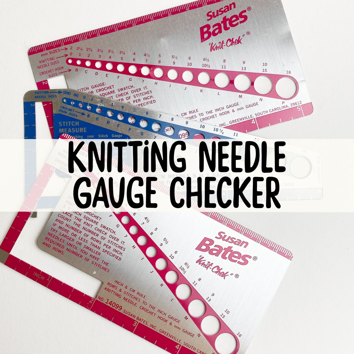 Knitting Needle Gauge Ruler – Make & Mend