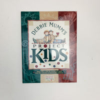 Debbie Mumm's Project Kids Quilting Book
