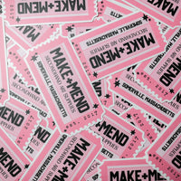 Make + Mend Ticket Sticker
