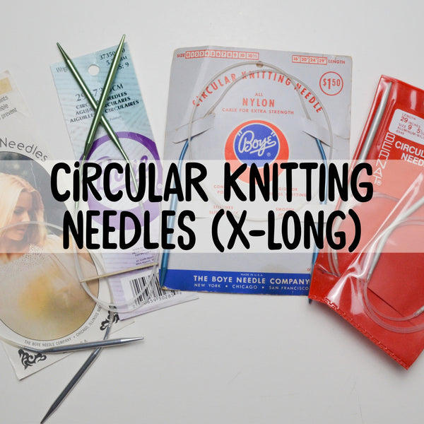 Circular Knitting Needles - X Long (36" - 39")