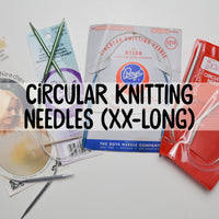 Circular Knitting Needles - XX Long (40"+)