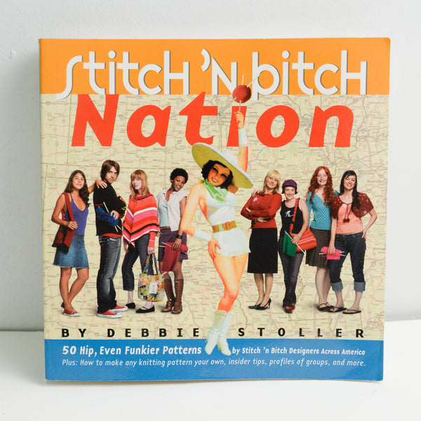 Stitch 'N Bitch Nation Book